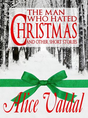 cover image of The Man Who Hated Christmas